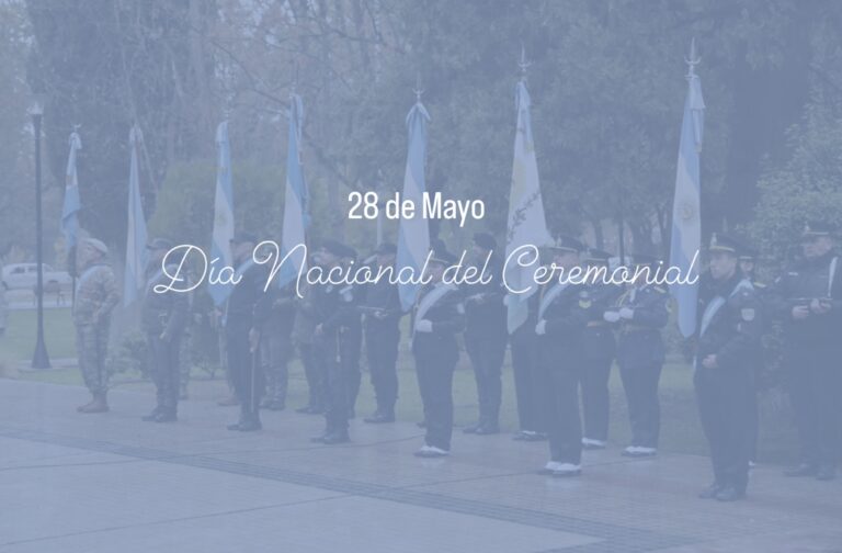 Hoy 28 de Mayo se conmemora el Día Nacional del Ceremonial