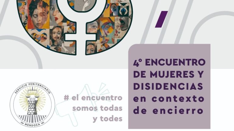 Declaran de interés provincial el “Cuarto Encuentro de Mujeres y Disidencias en Contexto de Encierro”